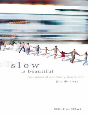 cover image of Slow is Beautiful